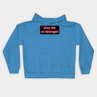 kiss me at midnight Kids Hoodie